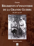 Couverture du livre Régiments d’Infanterie de la Grande Guerre du 101e au 225e 